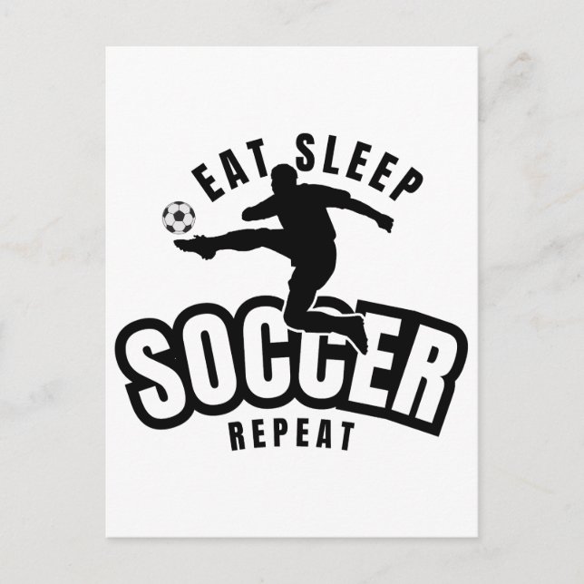 eat sleep soccer repeat  postcard (Front)