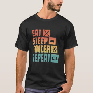 Eat Sleep Soccer Repeat Retro Soccer Player Coach T-Shirt