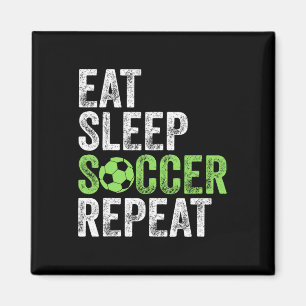 Eat Sleep Soccer Repeat Shirt Cool Sport Player Vi Magnet