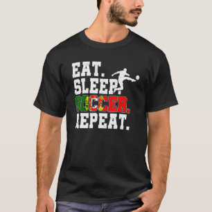 Eat Sleep Soccer Repeat Soccer Graphic Fans 1 T-Shirt