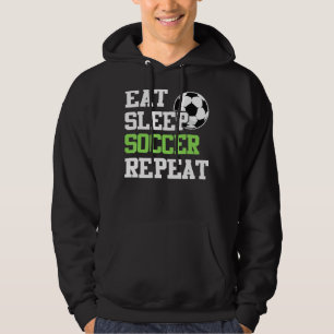 Eat Sleep Soccer Repeat Soccer Player  1 Hoodie