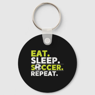 Eat Sleep Soccer Repeat Soccer Player Coach Boys Key Ring