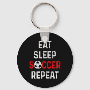Eat Sleep Soccer Repeat Soccer Player Men Boys Gir Key Ring