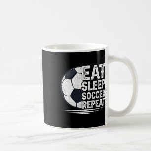 Eat Sleep Soccer Repeat Soccer Player Soccer Coffee Mug