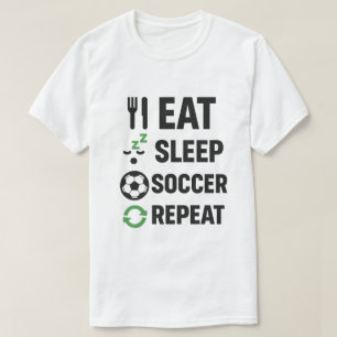 Eat Sleep Soccer Repeat T-Shirt