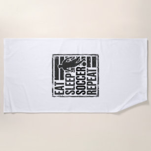 Eat Sleep Soccer Repeat Vintage Player Shirt Desig Beach Towel