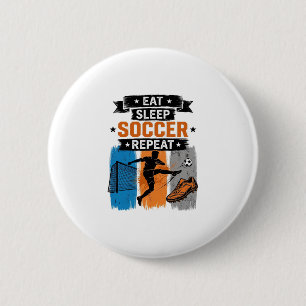 Eat Sleep Soccer Repeat Vintage Soccer Player Shir 6 Cm Round Badge