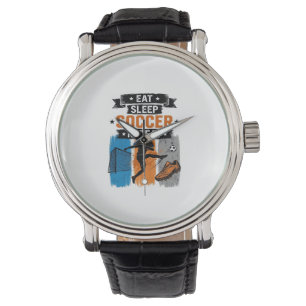 Eat Sleep Soccer Repeat Vintage Soccer Player Shir Watch