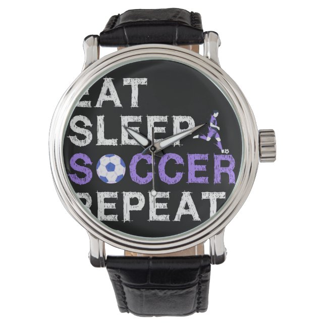 Eat+Sleep+soccer+Repeat Watch (Front)