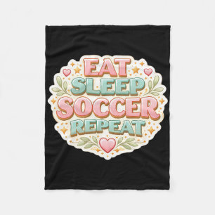 Eat Sleep Soccer Repeat Womens Floral Feminine Pla Fleece Blanket