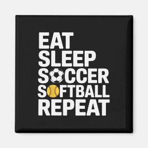 Eat Sleep Soccer Softll Repeat Coach Moms Lovers Magnet