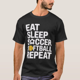 Eat Sleep Soccer Softll Repeat Coach Moms Lovers T-Shirt