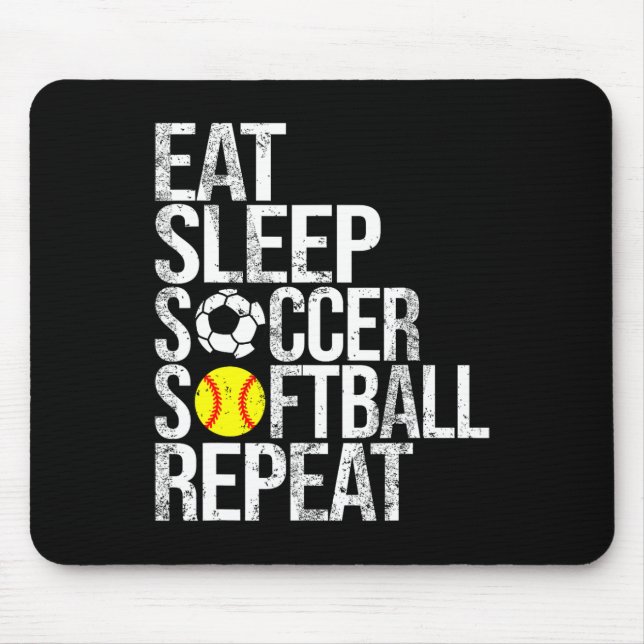 Eat Sleep Soccer Softll Repeat Funny Ll  Mouse Pad (Front)