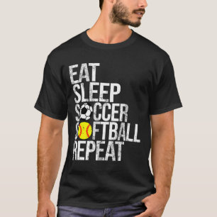 Eat Sleep Soccer Softll Repeat Funny Ll T-Shirt