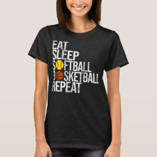 Eat Sleep Softball Basketball Repeat Funny Ball T-Shirt