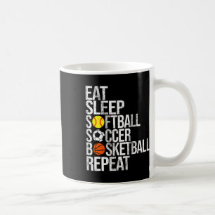 Eat Sleep Softll Soccer Sketll Repeat Funny Sport  Coffee Mug
