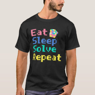 Eat Sleep Solve Repeat Solve Cube Puzzle Fun 4 T-Shirt