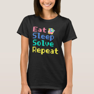 Eat Sleep Solve Repeat  Solve Cube Puzzle Fun  4 T-Shirt