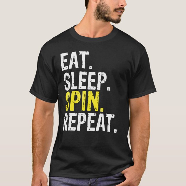 Eat Sleep Spin Repeat Spinning Class T-Shirt (Front)