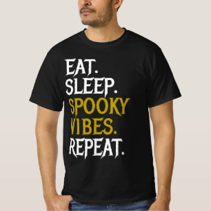 Eat Sleep Spooky Vibes Repeat - Halloween 2022 T-Shirt