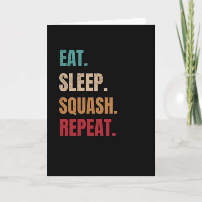 Eat Sleep Squash Repeat Squash Coach Squash Lover Card (Front)