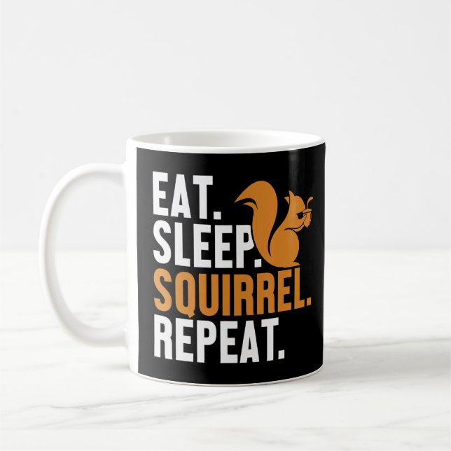 Eat Sleep Squirrel Repeat Fox Eastern Grey Japanes Coffee Mug (Left)