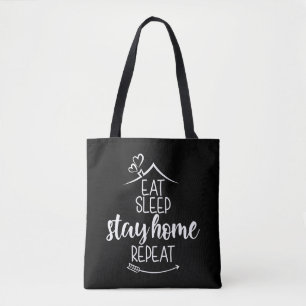 Eat Sleep Stay Home Repeat Tote Bag