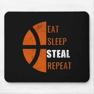 Eat Sleep Steal Repeat Fun Basketball Men Women Ki Mouse Pad