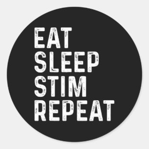 Eat Sleep Stim Repeat Autism Awareness Kids Funny  Classic Round Sticker