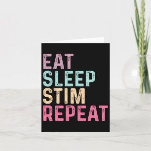 Eat Sleep Stim Repeat Autism Awareness Kids Women Card