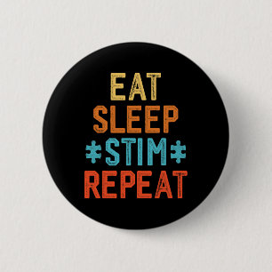 Eat Sleep Stim Repeat Stimming Autism Awareness Ki 6 Cm Round Badge