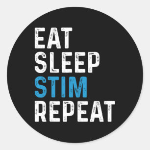 Eat Sleep Stim Repeat Stimming Autism Awareness Ki Classic Round Sticker