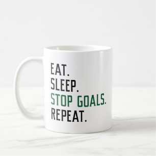 Eat Sleep Stop Goals Repeat Coffee Mug
