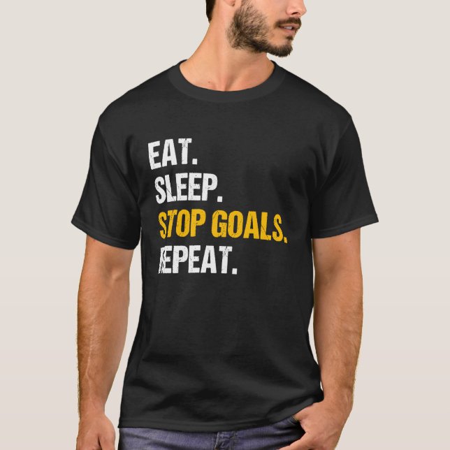 Eat Sleep Stop Goals Repeat Field Hockey Hockey Pl T-Shirt (Front)