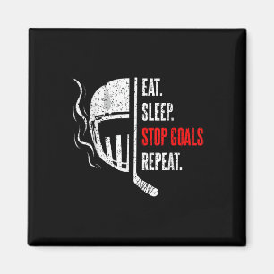 Eat Sleep Stop Goals Repeat Goalie Goal Keeper Ice Magnet