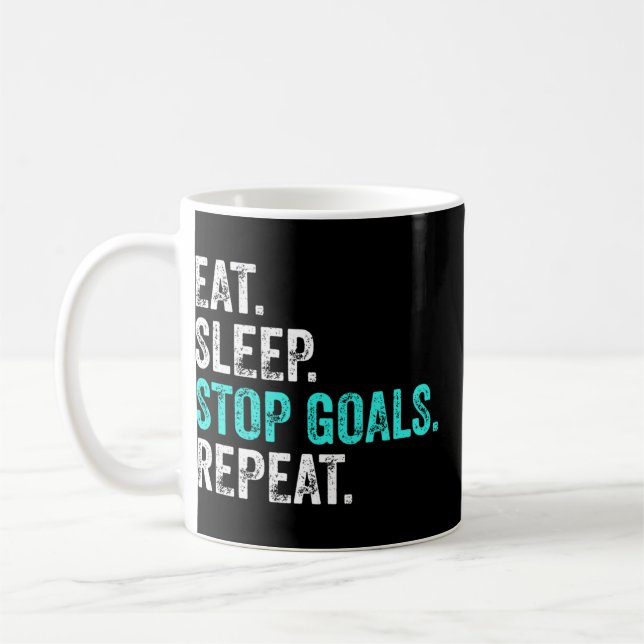 Eat Sleep Stop Goals Repeat - Goalkeeper Gift Coffee Mug (Left)