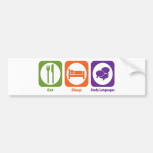 Eat Sleep Study Languages Bumper Sticker