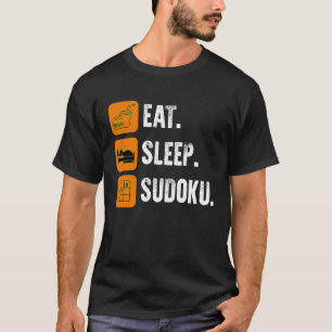 Eat Sleep Sudoku Repeat  Number Place Board Game T-Shirt