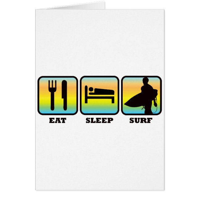 Eat, Sleep, Surf (Front)