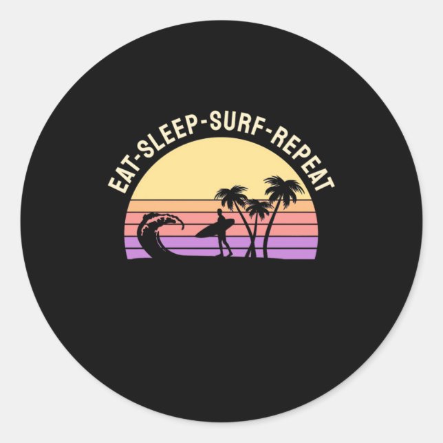 Eat Sleep Surf Repeat Classic Round Sticker (Front)