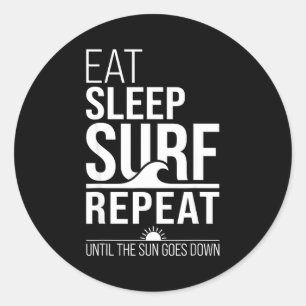 Eat sleep surf repeat funny surfer beach ocean classic round sticker