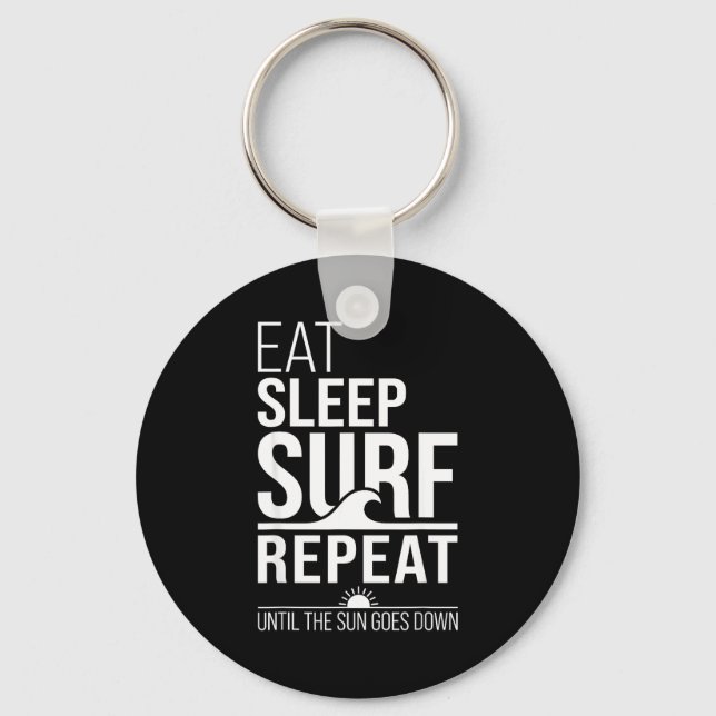 Eat sleep surf repeat funny surfer beach ocean key ring (Front)