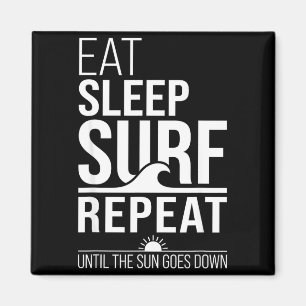 Eat sleep surf repeat funny surfer beach ocean magnet