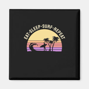 Eat Sleep Surf Repeat Magnet