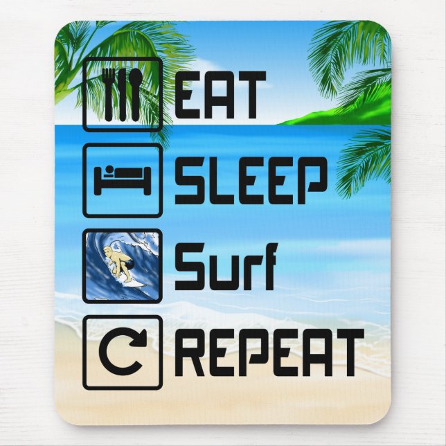 Eat Sleep Surf Repeat Mouse Pad (Front)