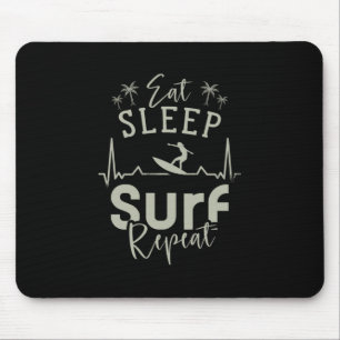 Eat Sleep Surf Repeat Mouse Pad