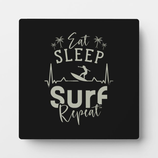 Eat Sleep Surf Repeat Plaque (Front)