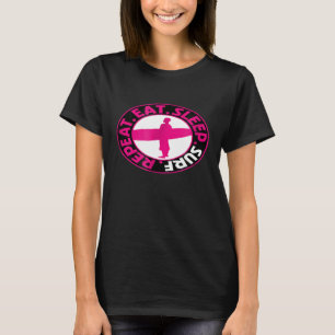 Eat Sleep Surf Repeat  Surfer T-Shirt