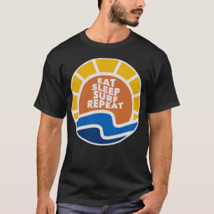 Eat Sleep Surf Repeat TShirt