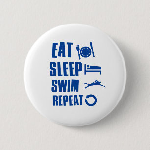 Eat sleep Swim 6 Cm Round Badge